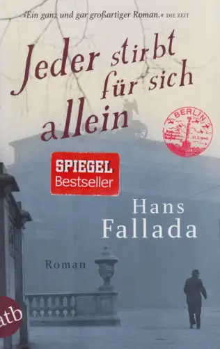 Buch: Jeder stirbt für sich allein, Hans Fallada. Aufbau Taschenbuch, 2012