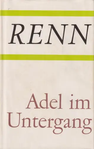 Buch: Adel im Untergang, Renn, Ludwig, 1975, Aufbau-Verlag, gebraucht, gut