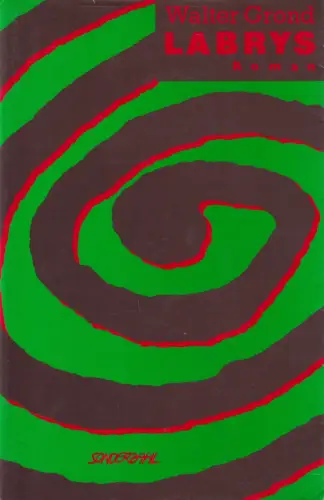 Buch: Labrys, Grond, Walter, 1989, Sonderzahl, Roman, signiert, gebraucht, gut