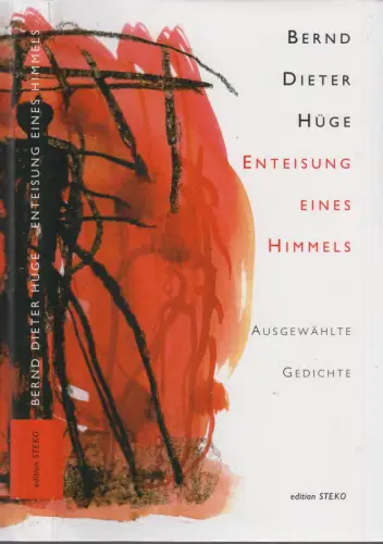 Buch: Die Enteisung des Himmels, Hüge, Bernd-Dieter, 2002, Stekovics, Gedichte