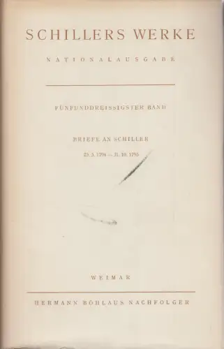 Buch: Schillers Werke. Nationalausgabe. Fünfunddreißigster Band, Schulz. 1964