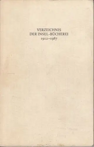 Buch: Verzeichnis der Insel-Bücherei 1912 - 1987. 1988, Insel Verlag