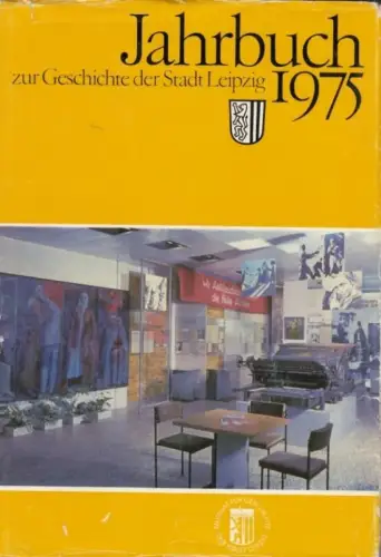 Buch: Jahrbuch 1975. Zur Geschichte der Stadt Leipzig, Wenzel, Lothar. 1975