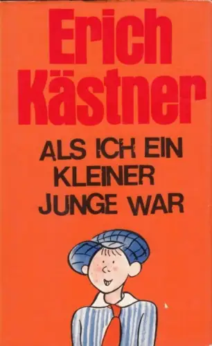 Buch: Als ich ein kleiner Junge war, Kästner, Erich. 1974, Eulenspiegel Verlag
