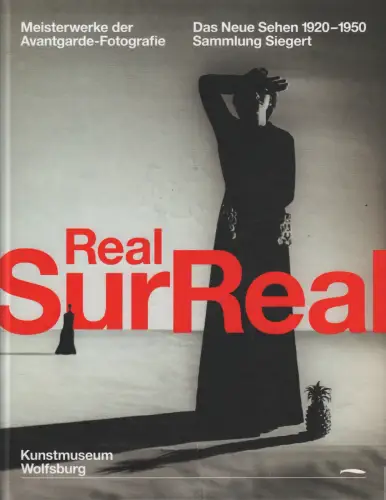Ausstellungskatalog: Realsurreal, Siegert, Dietmar u.a., 2014, Wienand Verlag
