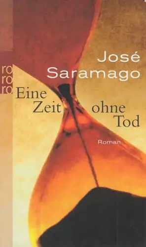 Buch: Eine Zeit ohne Tod, Roman, Saramago, Jose, 2009, gebraucht, sehr gut