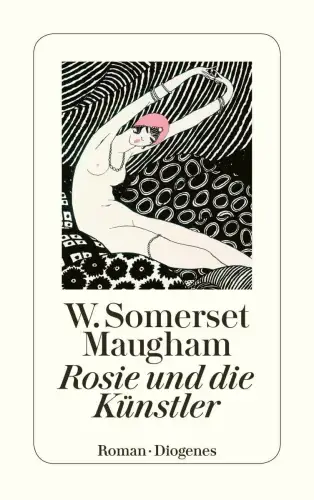 Buch: Rosie und die Künstler, Maugham, Somerset W., 2005, Diogenes Verlag, Roman