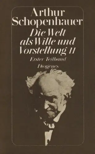 Buch: Die Welt als Wille und Vorstellung II, Schopenhauer, Arthur, 1993