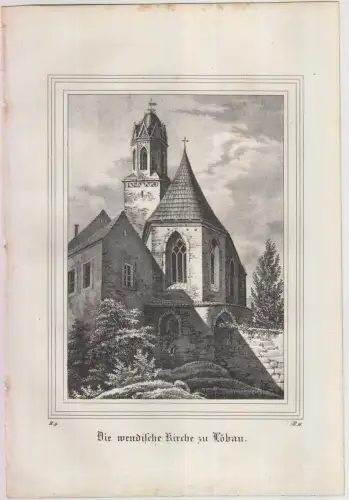 Lithografie: Die wendische Kirche zu Löbau, um 1836, Eduard Pietzsch & Comp