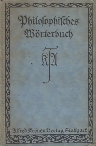 Buch: Philosophisches Wörterbuch, Heinrich Schmidt, Kröners Taschenausgabe, 1920