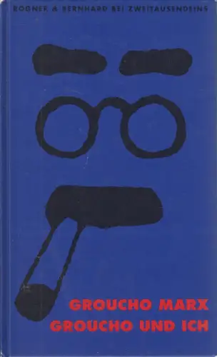 Buch: Groucho und ich, Die Groucho-Marx-Autobiographie, 1995, Rogner & Bernhard
