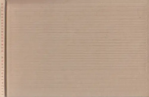 Buch: Der gefressene Zoo, Ilija Trojanow, 2012, Maximilian-Gesellschaft