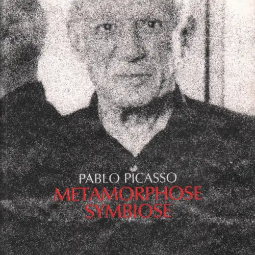Ausstellungskatalog: Metamorphose Symbiose, Picasso, Pablo, Galerie Blaszczyk