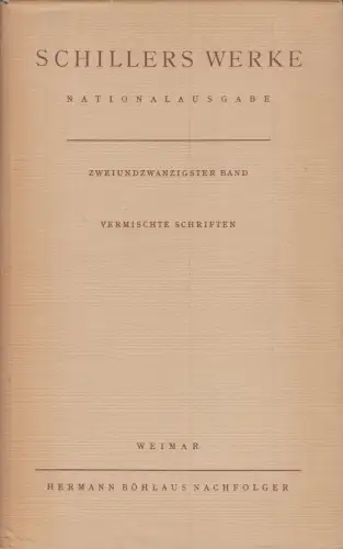 Buch: Schillers Werke. Nationalausgabe. Zweiundzwanzigster Band, Meyer. 1958