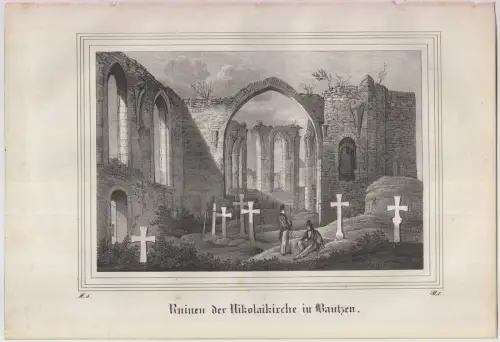 Lithografie: Ruinen der Nikolaikirche in Bautzen, 1836, Eduard Pietzsch, Saxonia