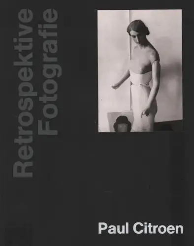 Buch: Retrospektive Fotografie, Citroen, Paul, 1978, Edition Marzona 1