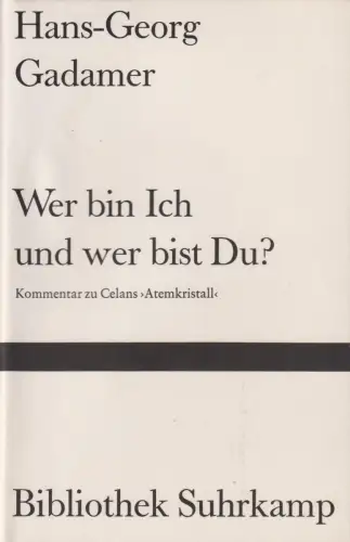 Buch: Wer bin Ich und wer bist Du?, Gadamer, Hans-Georg. 1989, Suhrkamp