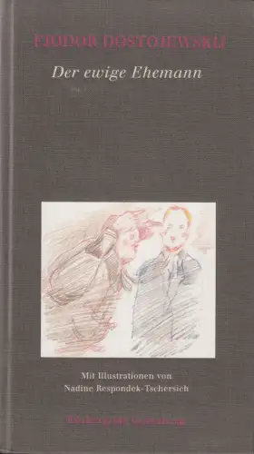 Buch: Der ewige Ehemann, Dostojewskij, Fjodor, 2007, Büchergilde Gutenberg