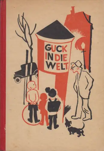 Buch: Guck in die Welt - Ein Lesebuch für die Kleinen, 1945, Brandstetter