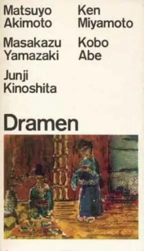 Buch: Japanische Dramen. ( Kobo Abe.Geister in Kitahama), Berndt, Jürgen. 1968