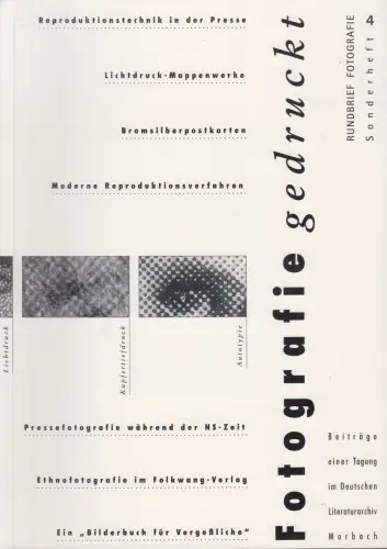 Rundbrief Fotografie Sonderheft 4 (1997): Fotografie gedruckt, Marbach