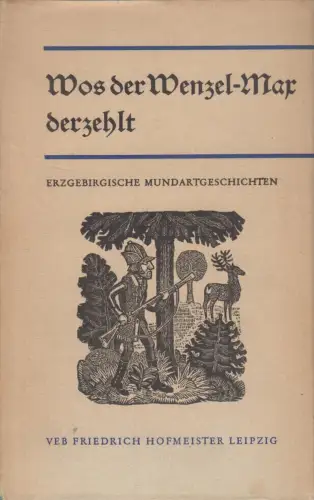 Buch: Wos der Wenzel-Max derzehlt, Zimmermann, Rosemarie. 1967, Hofmeister