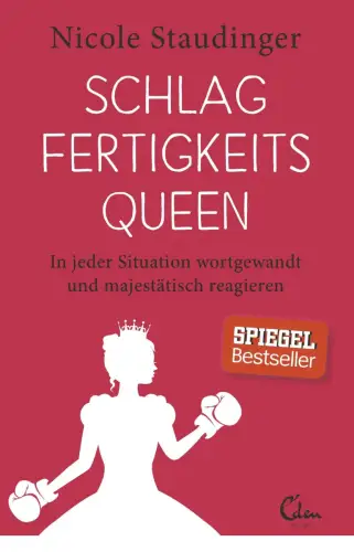Buch: Schlagfertigkeitsqueen, Staudinger, Nicole, 2016, Eden Books, sehr gut