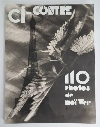 Buch: Ci-Contre - 110 photos de Moi?? Wer, Moshe Raviv-Vorobeichic, Wilde