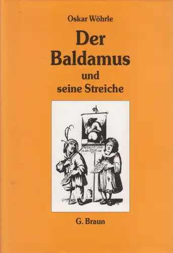 Buch: Der Baldamus und seine Streiche, Oskar Wöhrle, 1992, G. Braun Verlag