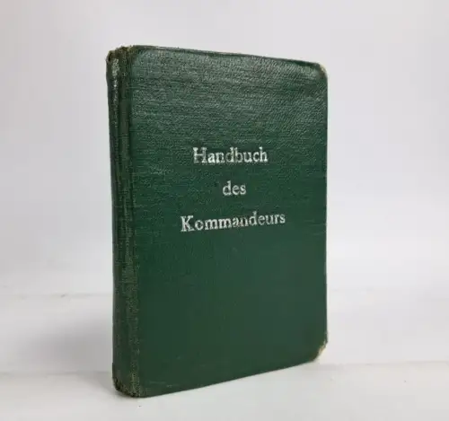 Buch: Handbuch des Kommandeurs. Privates militärisches Nachschlagewerk ca. 1970