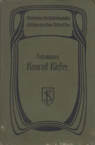 Buch: Salzmanns Konrad Kiefer, Wimmers, 1912, Ferdinand Schöningh, Erziehung