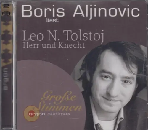 Doppel-CD: Leo N. Tolstoi - Herr und Knecht. 2009, Boris Aljinovic, Argon