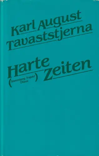 Buch: Harte Zeiten, Tavaststjerna, Karl August, 1983, Otava Verlag, gut