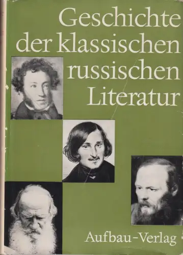 Buch: Geschichte der klassischen russischen Literatur. Düwel. 1973, Aufbau