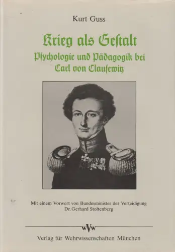 Buch: Krieg als Gestalt, Kurt Guss, 1990, Verlag für Wehrwissenschaften