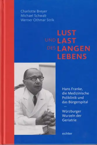 Buch: Lust und Last des langen Lebens, Breyer, Charlotte, 2016, Echter, sehr gut