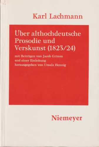 Buch: Über althochdeutsche Prosodie und Verskunst (1823/24), Lachmann, Karl