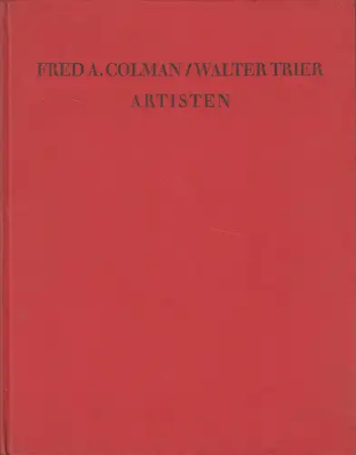 Buch: Artisten von Fred A. Coleman & Walter Trier, 1928, Paul Aretz Verlag