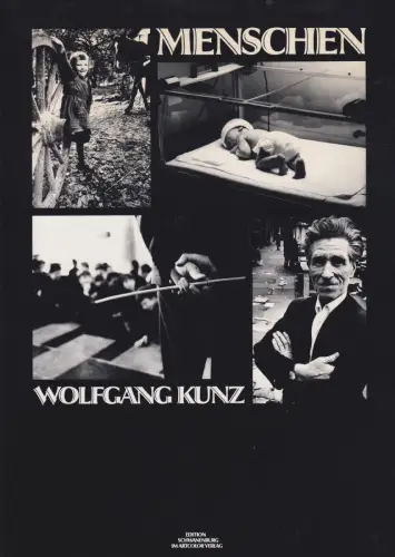 Buch: Menschen, Kunz, Wolfgang, 1988, Edition Schwanenburg, gebraucht, sehr gut