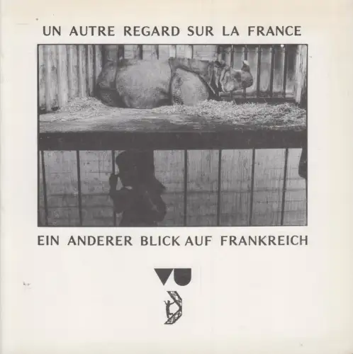 Ausstellungskatalog: Ein anderer Blick auf Frankreich, 1986, D. Paillarse