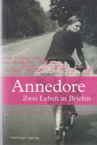 Buch: Annedore, Zwei Leben in Briefen. Kraft, Elke, 2008, Plöttner Verlag