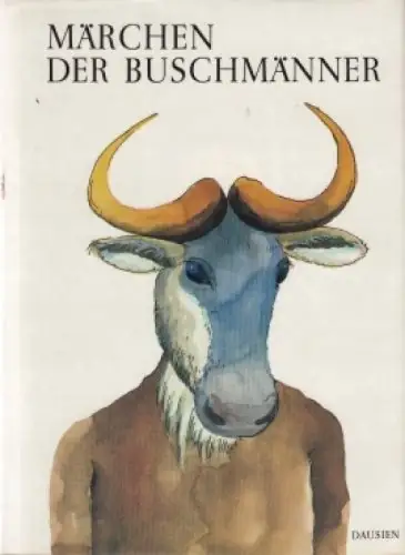 Buch: Märchen der Buschmänner, Radowitz, Gisela von, 1983, Verlag Werner Dausien