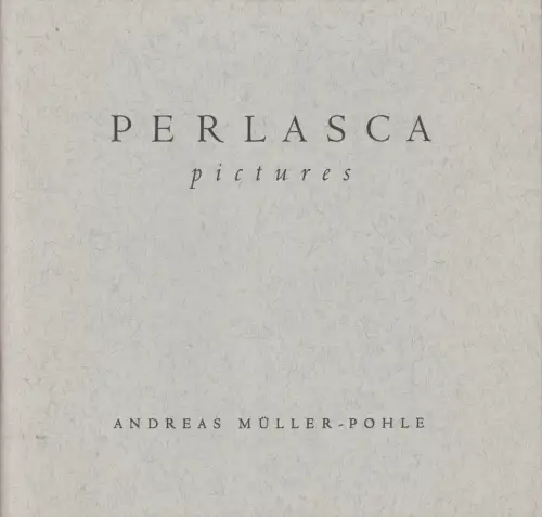 Ausstellungskatalog: Perlasca - pictures, 1995, Kunstverein Hildesheim