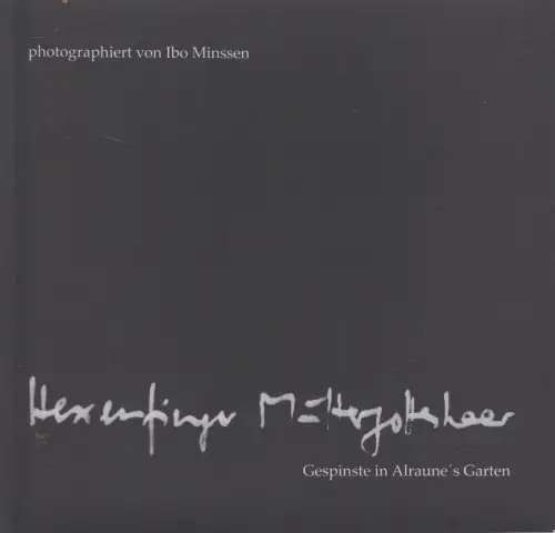 Buch: Hegenfinger Muttergotteshaar, Ibo Minssen, 2011, Ralf Liebe, signiert