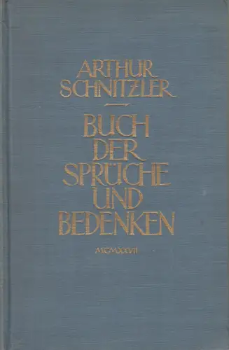Buch: Buch der Sprüche und Bedenken, Arthur Schnitzler, 1927, Phaidon Verlag