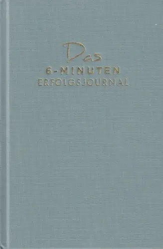 Buch: Das 6-Minuten Erfolgsjournal, Spenst, Dominik, 2021, Urbestself