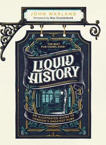 Buch: Liquid History, Warland, John, 2021, Bantam Press, An Illustrated Guide