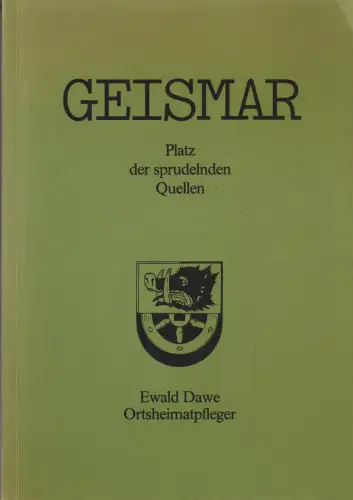 Buch: Geismar, Dawe, Ewald, 1987, Platz der sprudelnden Quellen, Band 1