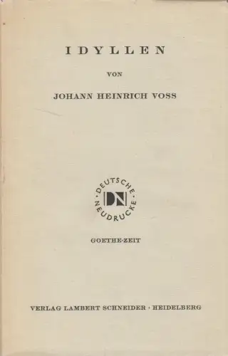 Buch: Idyllen, Johann Heinrich Voss, Faksimiledruck von 1801, Lambert Schneider