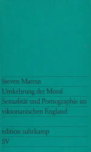 Buch: Umkehrung der Moral, Marcus, Steven, 1979, Suhrkamp, gebraucht, gut